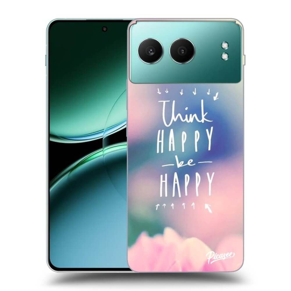 ULTIMATE CASE OnePlus Nord 4 - Készülékre - Think Happy Be Happy